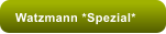 Watzmann *Spezial*