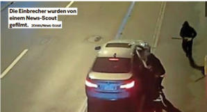 Einbrecher wurden von enem News-Scout gefilmt